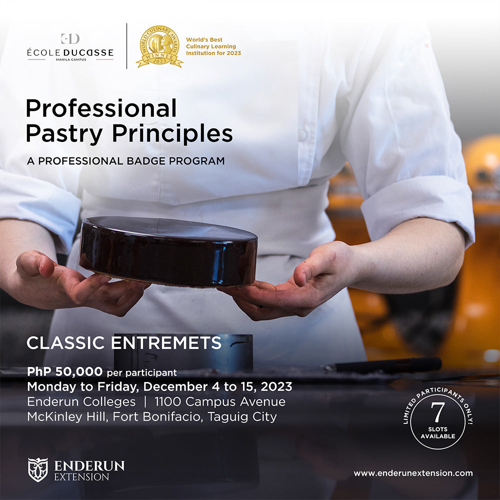Professional Pastry Principles Classic Entremets Enderun Extension